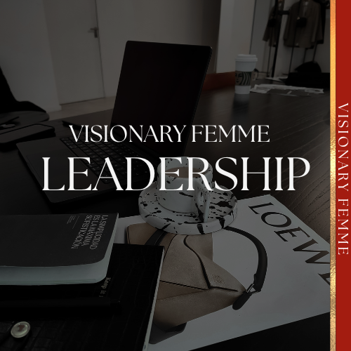 Visionary Femme Leadership